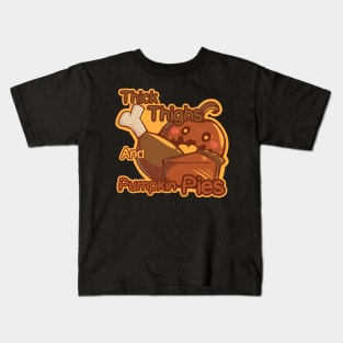 Thick Thighs and Pumpkin Pies Kids T-Shirt